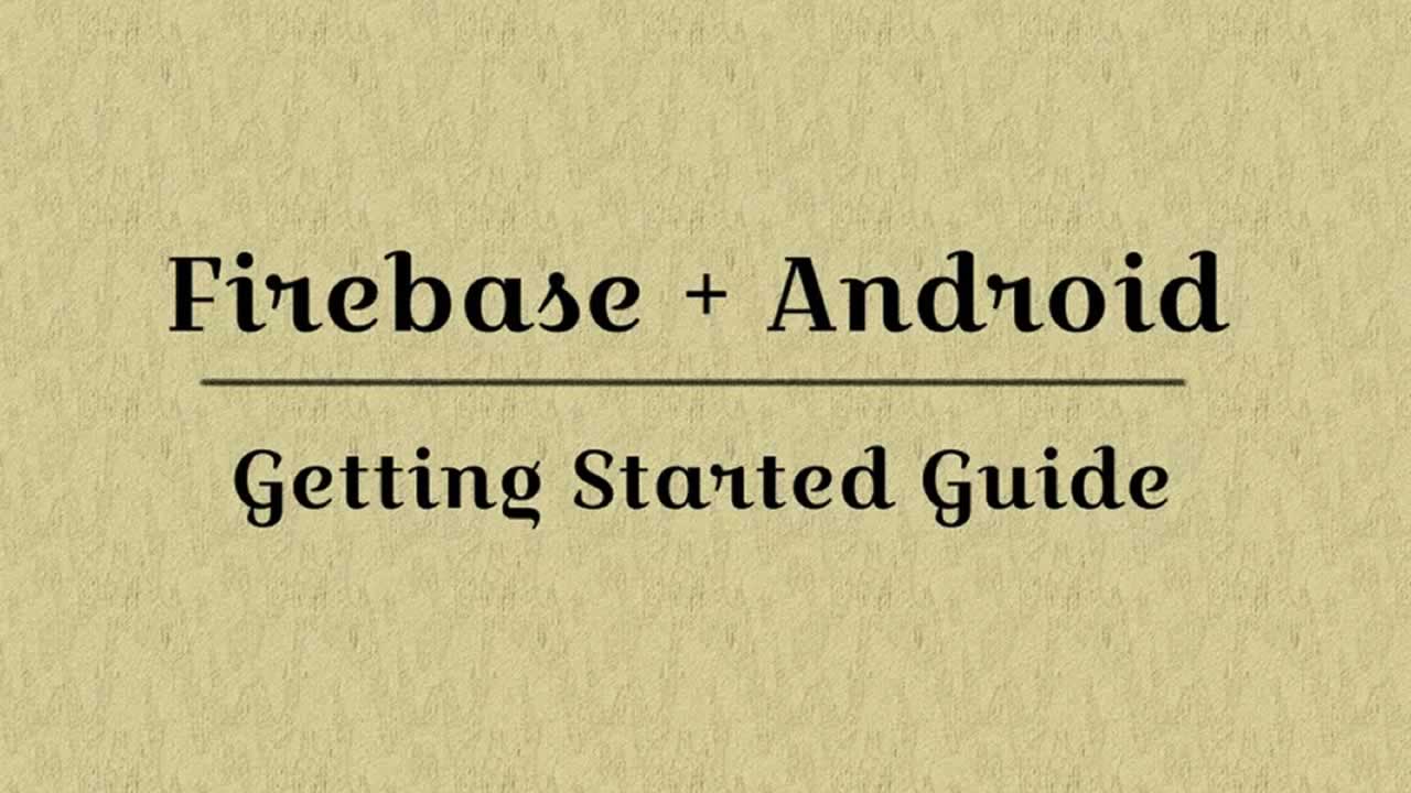 Getting started with Firebase for Android