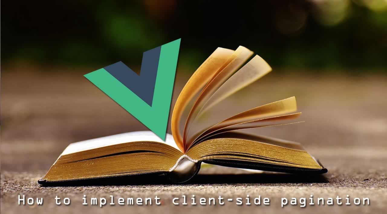 How to implement client-side pagination in Vue.js