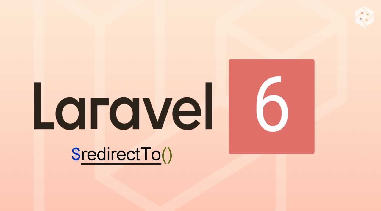 Learn about Laravel 6 Auth Redirection using redirectTo