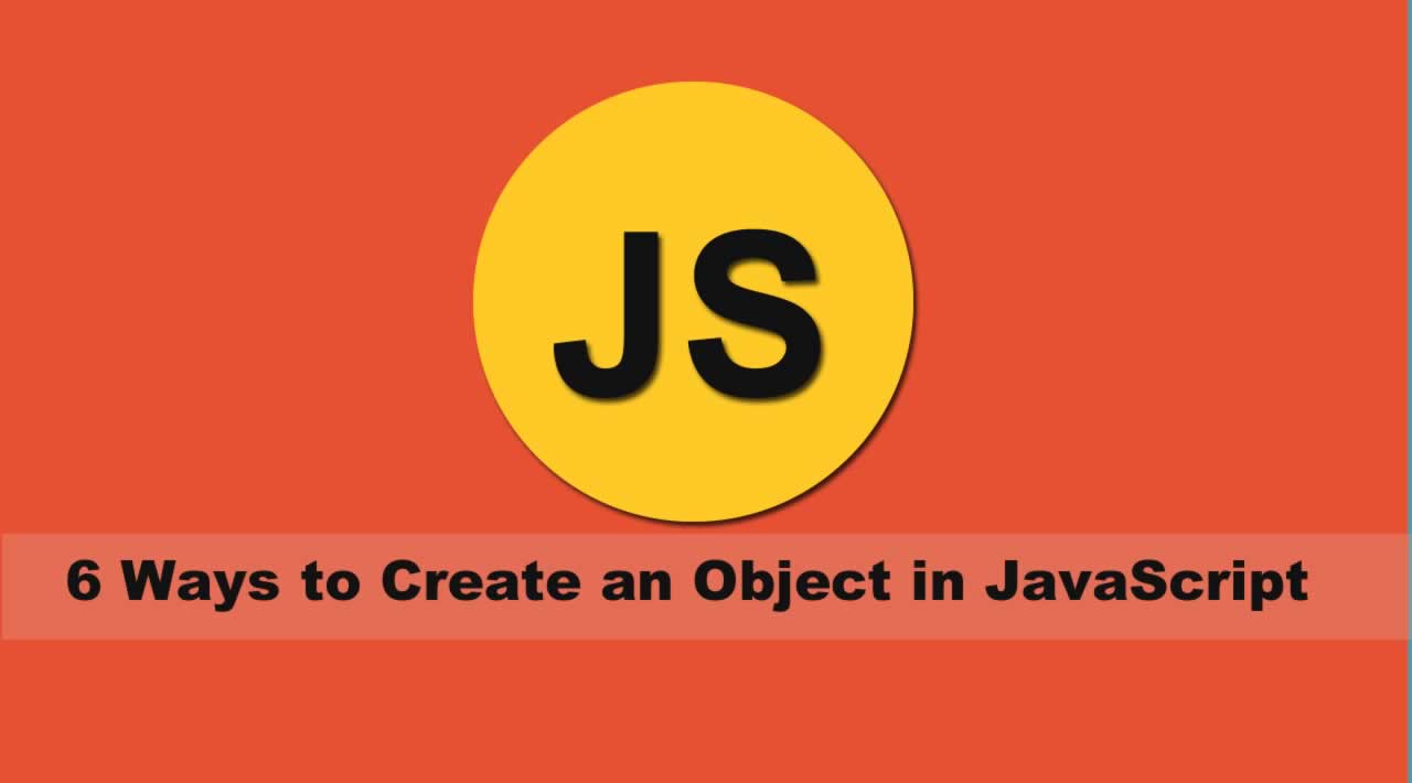 6-ways-to-create-an-object-in-javascript