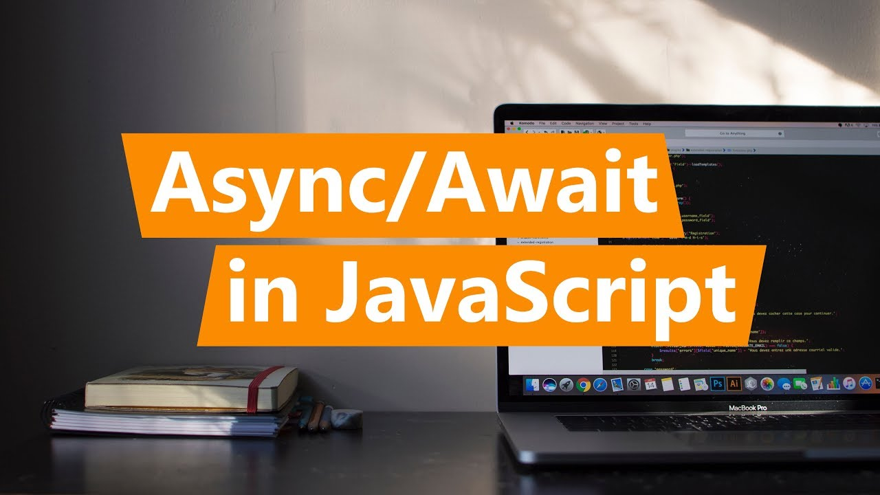 JavaScript — from callbacks to async/await