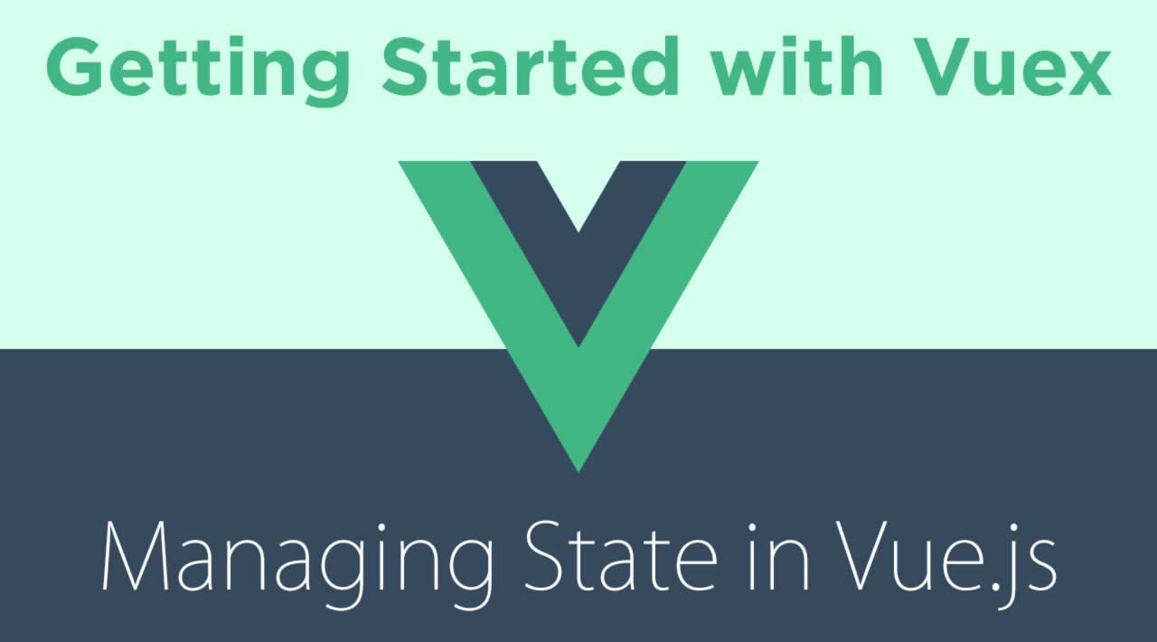 Getting Started with Vuex: Managing State in Vue.js 