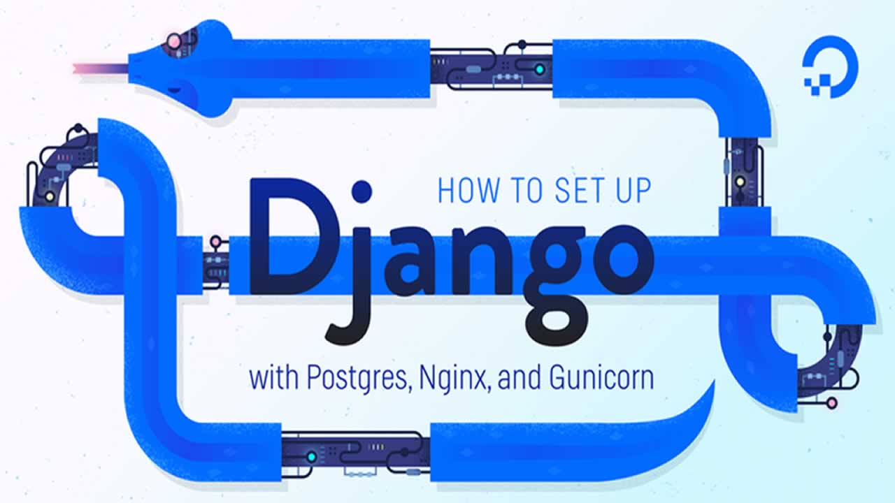 How To Set Up Django with Postgres, Nginx, and Gunicorn on Ubuntu 16.04