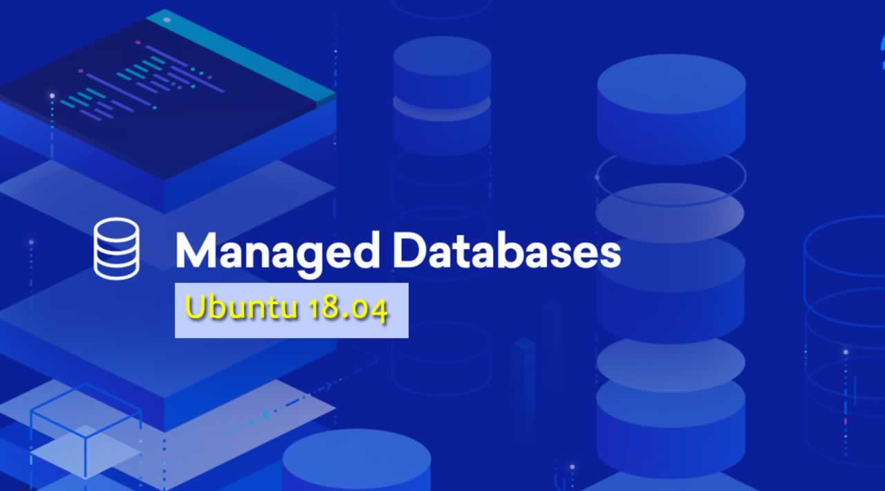 How To Connect to a Managed Database on Ubuntu 18.04