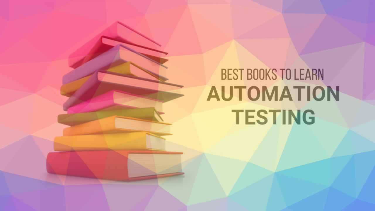 Top 10 Books for Getting Started with Automation Testing